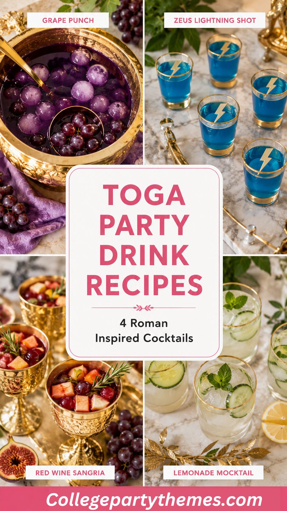 Toga party drink recipes four Roman inspired cocktails grape punch Zeus shot wine sangria lemonade mocktail